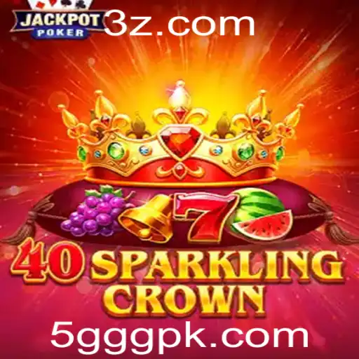 40SparklingCrown: Descubra a Magia do Novo Jogo Sensação