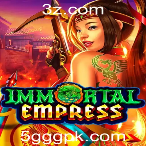 ImmortalEmpress: Uma Nova Experiência no Mundo dos Jogos Digitais